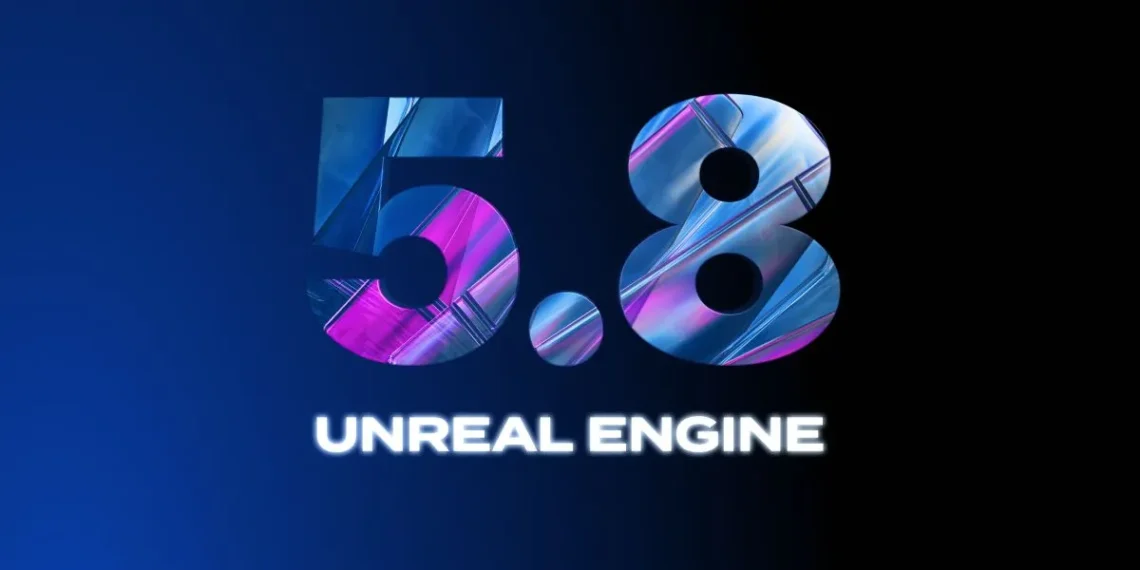 Išleista „Unreal Engine 5.8“ versija